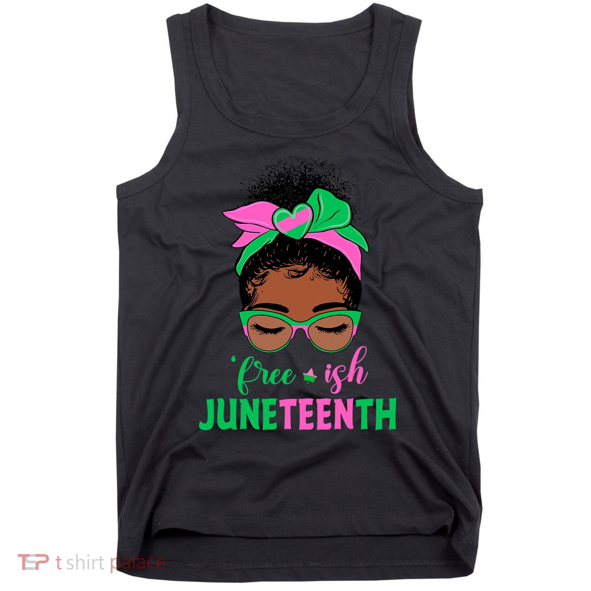Juneteenth Aka Freeish Since 1865 Independence Day Tank Top