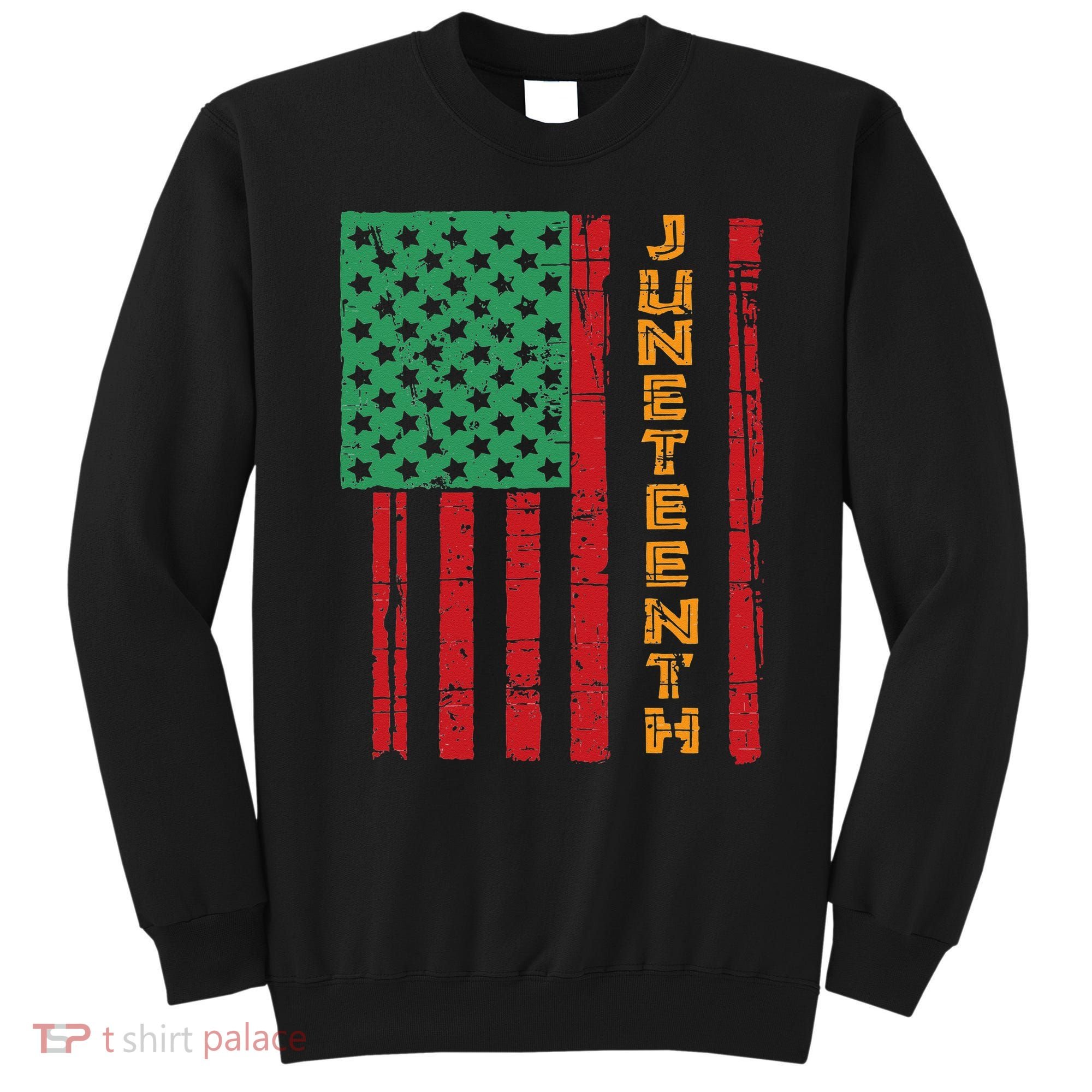 Juneteenth American Flag Sweatshirt