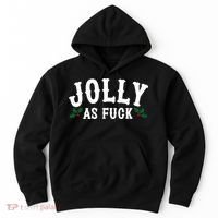 Jolly As Fuck Funny X-Mas Christmas Hoodie thumb 0