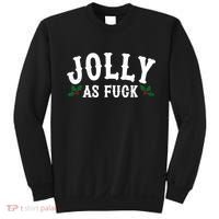 Jolly As Fuck Funny X-Mas Christmas Sweatshirt thumb 0