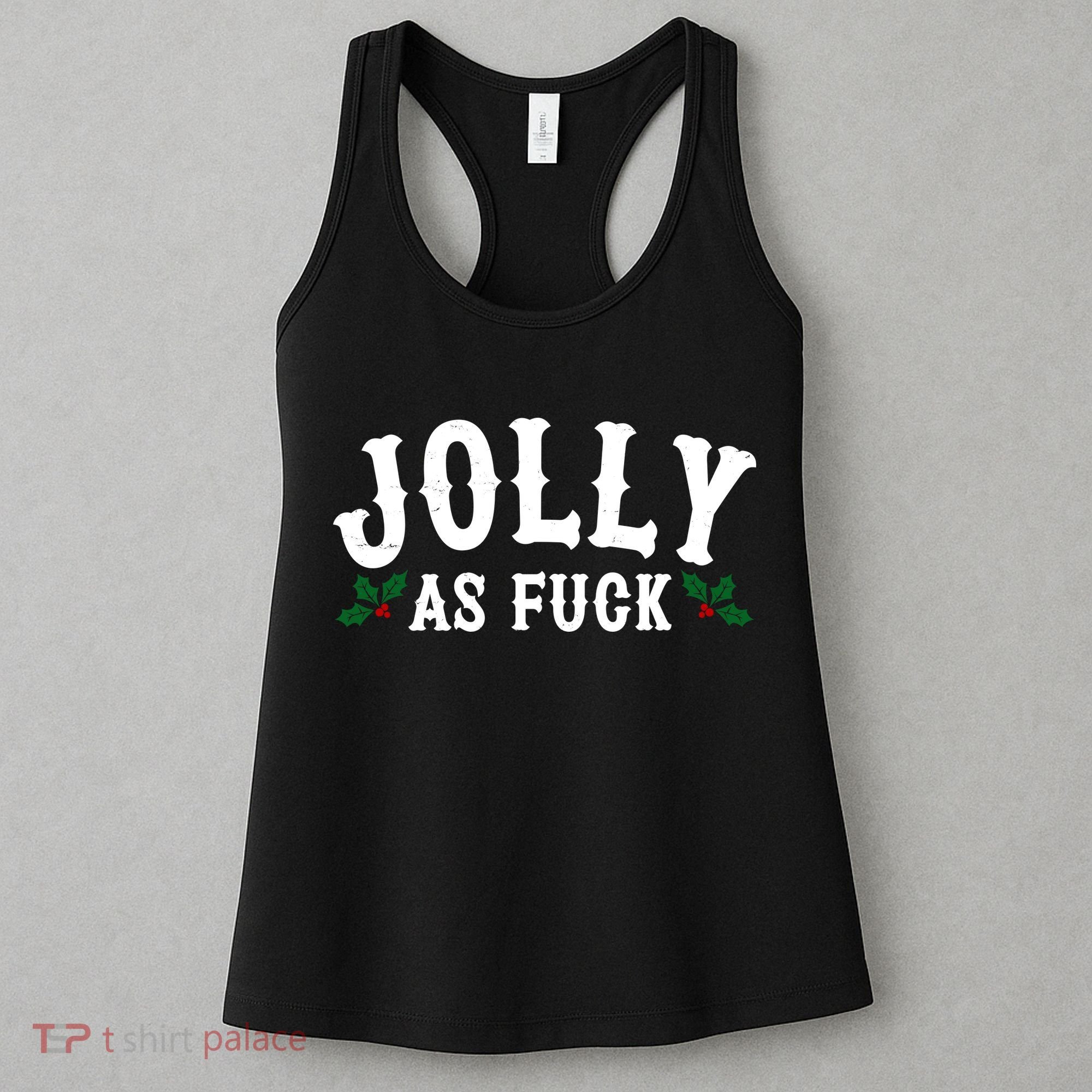 Jolly As Fuck Funny X-Mas Christmas Women's Tank Top