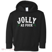 Jolly As Fuck Funny X-Mas Christmas Toddler Hoodie thumb 0