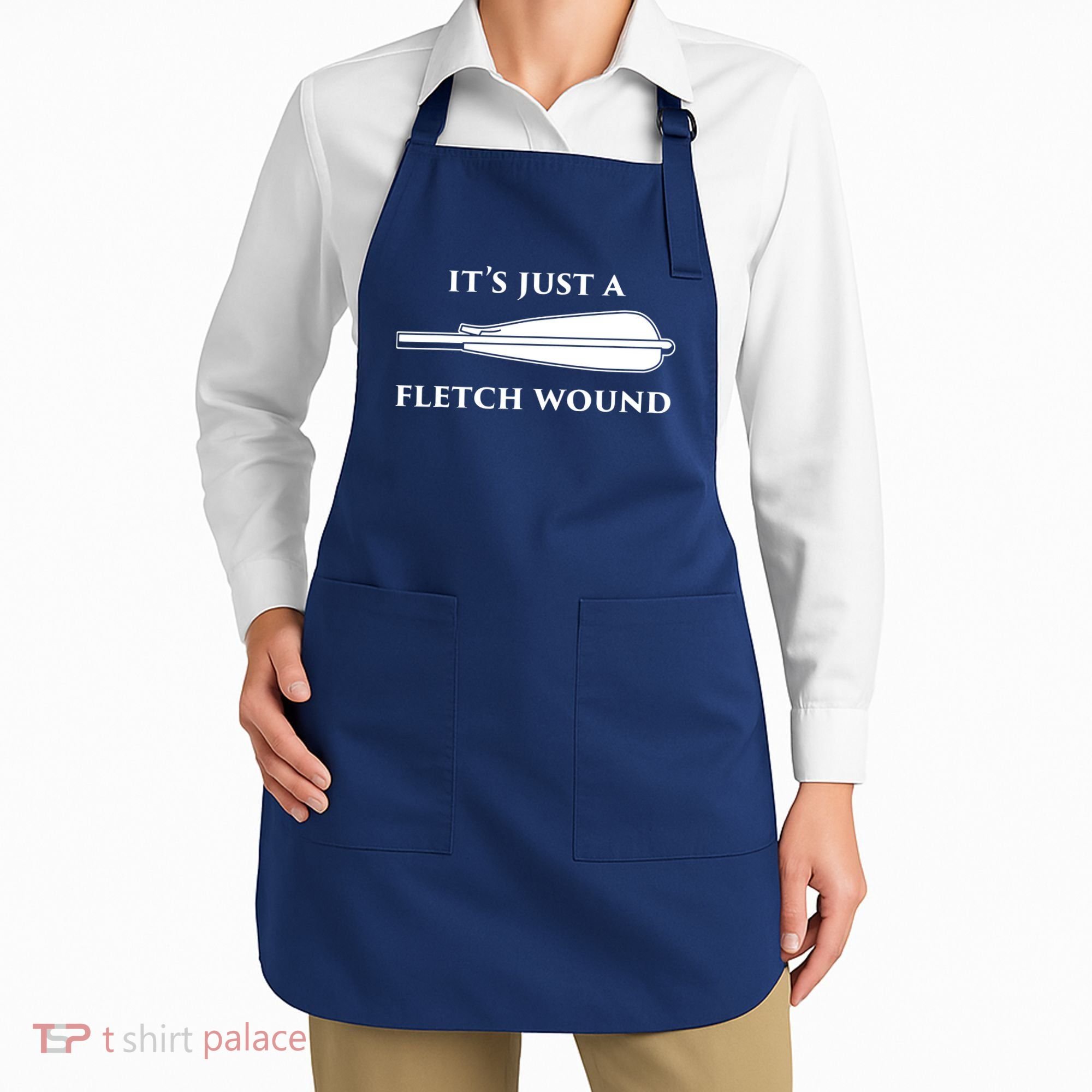 Just A Fletch Wound Funny Archers Shirts Traditional Archery Apron