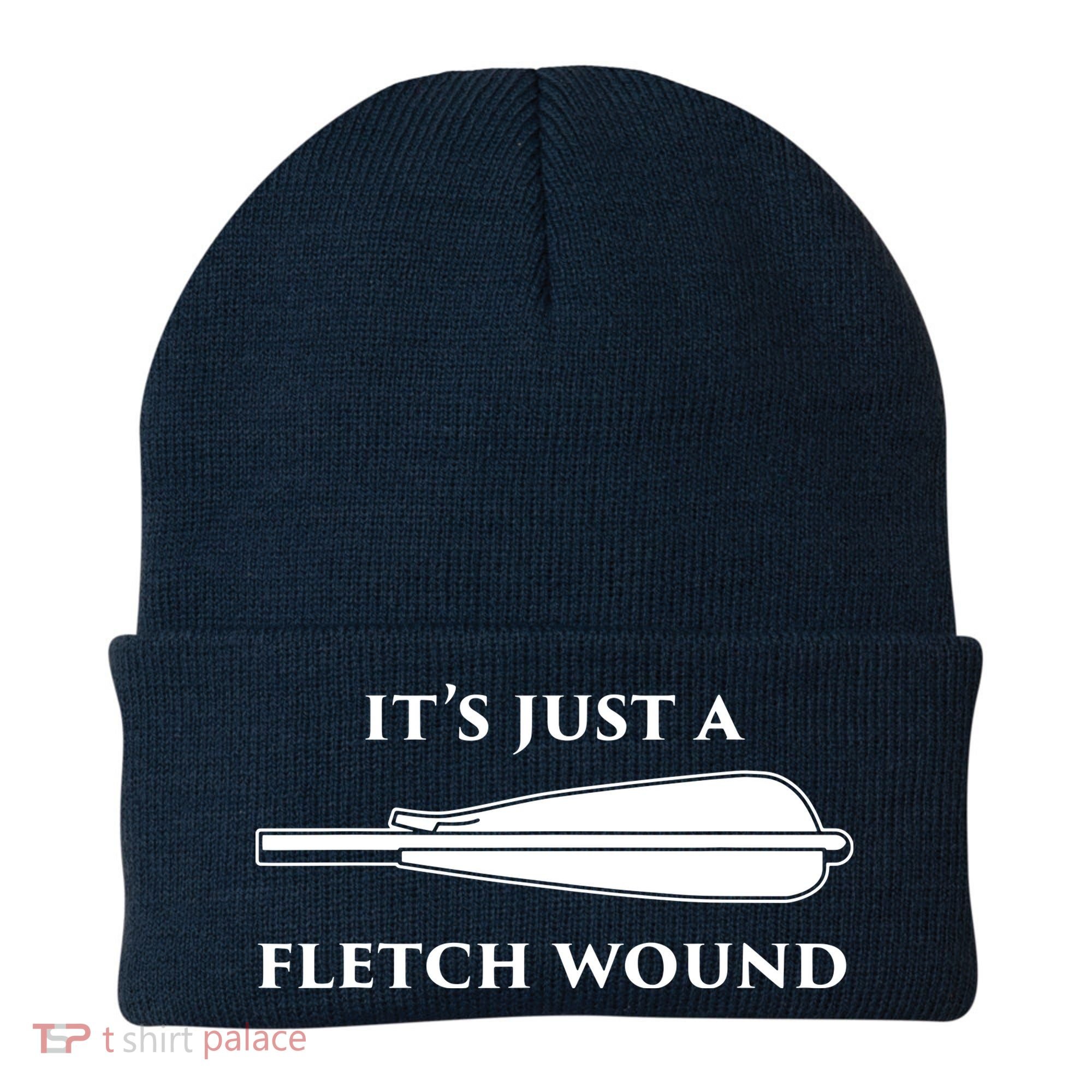 Just A Fletch Wound Funny Archers Shirts Traditional Archery Beanie