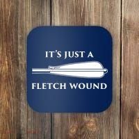 Just A Fletch Wound Funny Archers Shirts Traditional Archery Coaster thumb 0