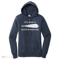 Just A Fletch Wound Funny Archers Shirts Traditional Archery Women's Hoodie thumb 0