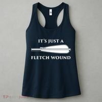 Just A Fletch Wound Funny Archers Shirts Traditional Archery Women's Tank Top thumb 3