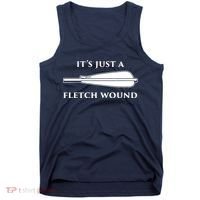 Just A Fletch Wound Funny Archers Shirts Traditional Archery Tank Top thumb 0