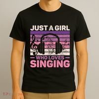 Just A Girl Who Loves Singing Women Music Lovers Singer T-Shirt thumb 3