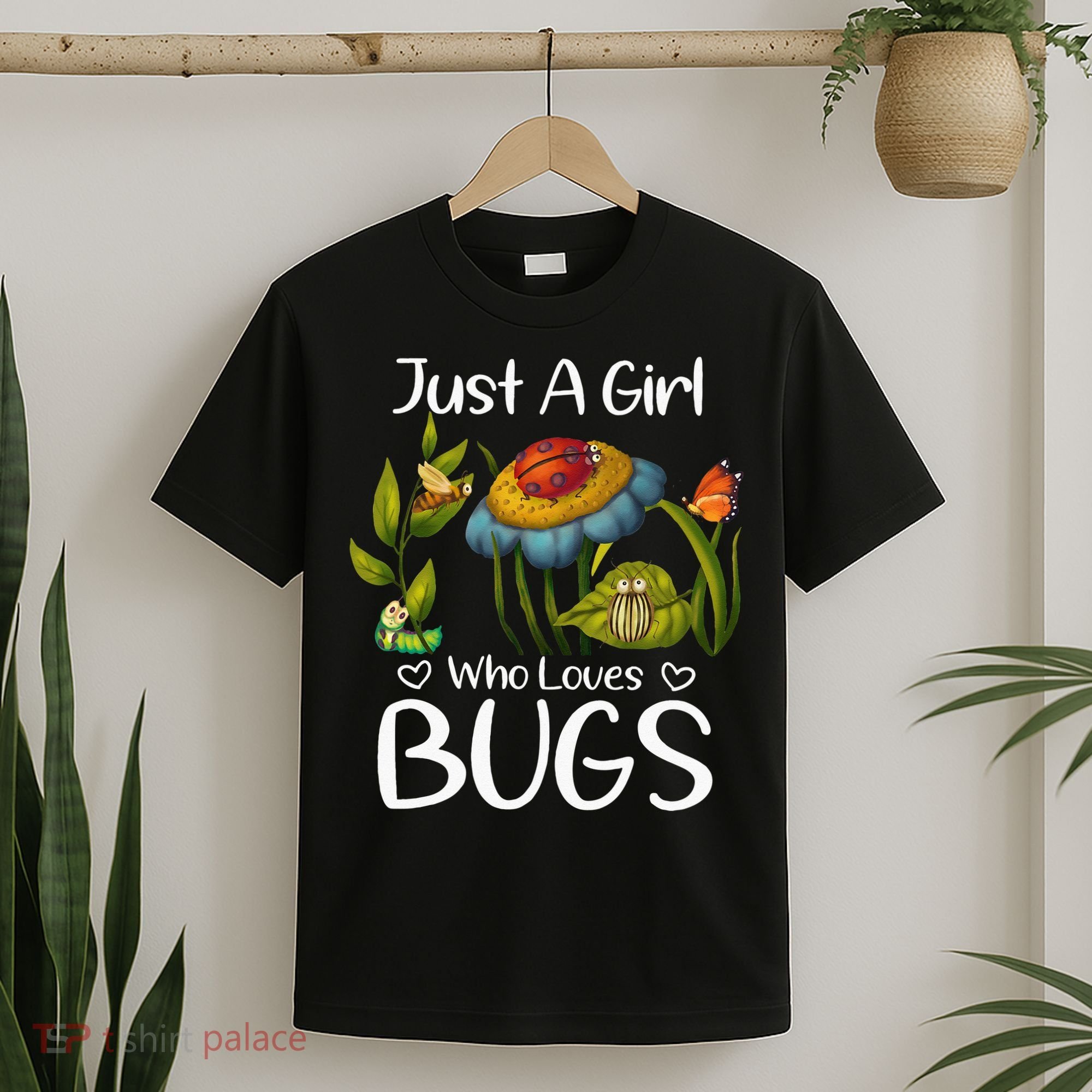 Just A Girl Who Loves Bugs Gift For Bugs Catcher T-Shirt