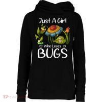 Just A Girl Who Loves Bugs Gift For Bugs Catcher Womens Funnel Neck Pullover Hood thumb 0