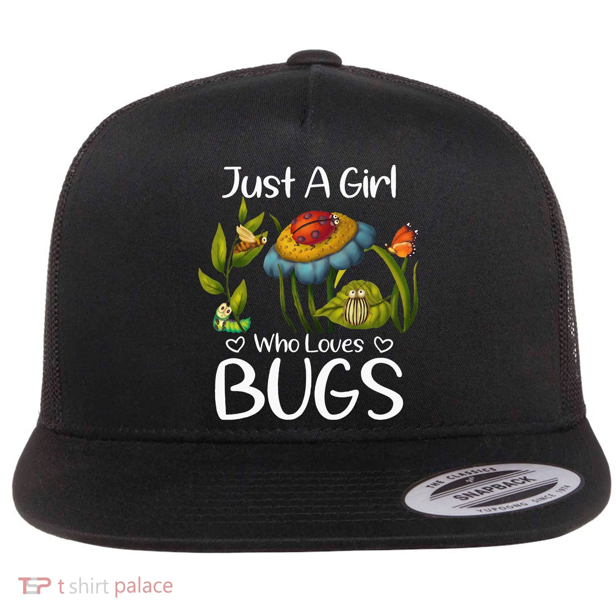 Just A Girl Who Loves Bugs Gift For Bugs Catcher Flat Bill Trucker Hat