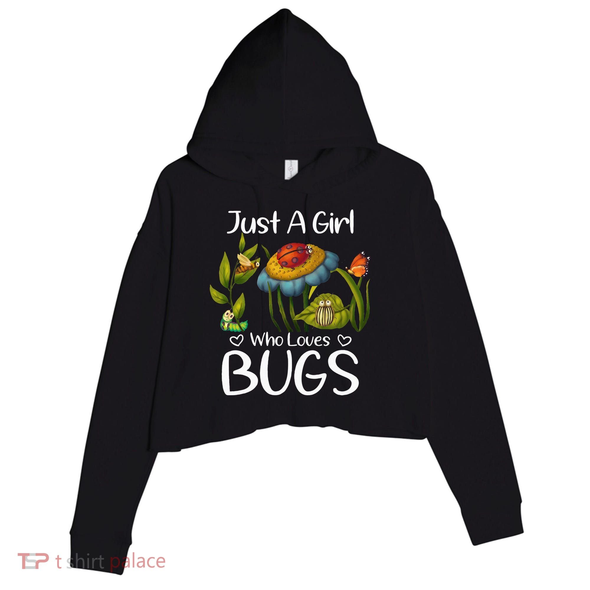 Just A Girl Who Loves Bugs Gift For Bugs Catcher Crop Fleece Hoodie