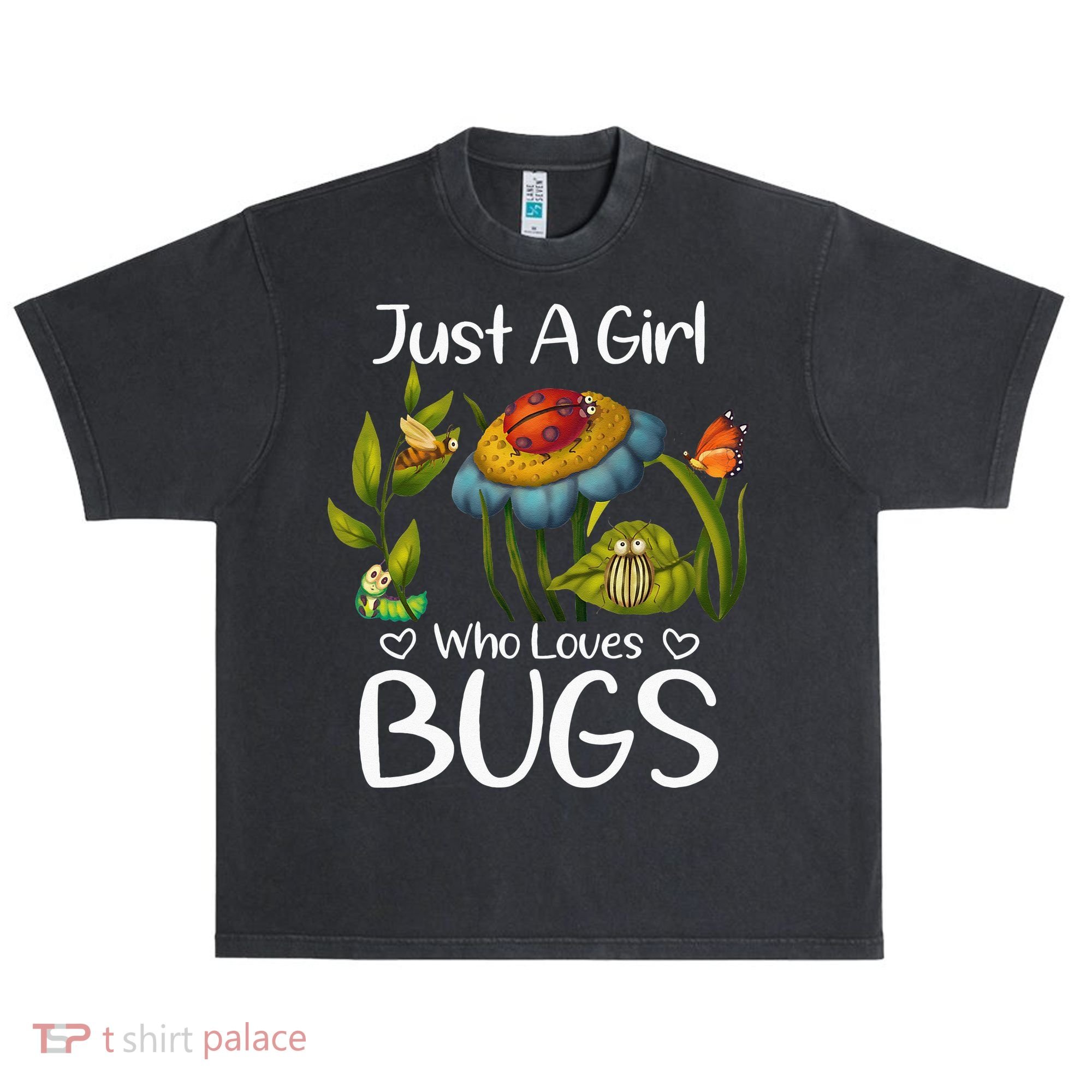 Just A Girl Who Loves Bugs Gift For Bugs Catcher Urban Oversized Heavyweight T-Shirt