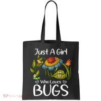 Just A Girl Who Loves Bugs Gift For Bugs Catcher Tote Bag thumb 0