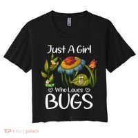 Just A Girl Who Loves Bugs Gift For Bugs Catcher Women's Crop Top Tee thumb 0