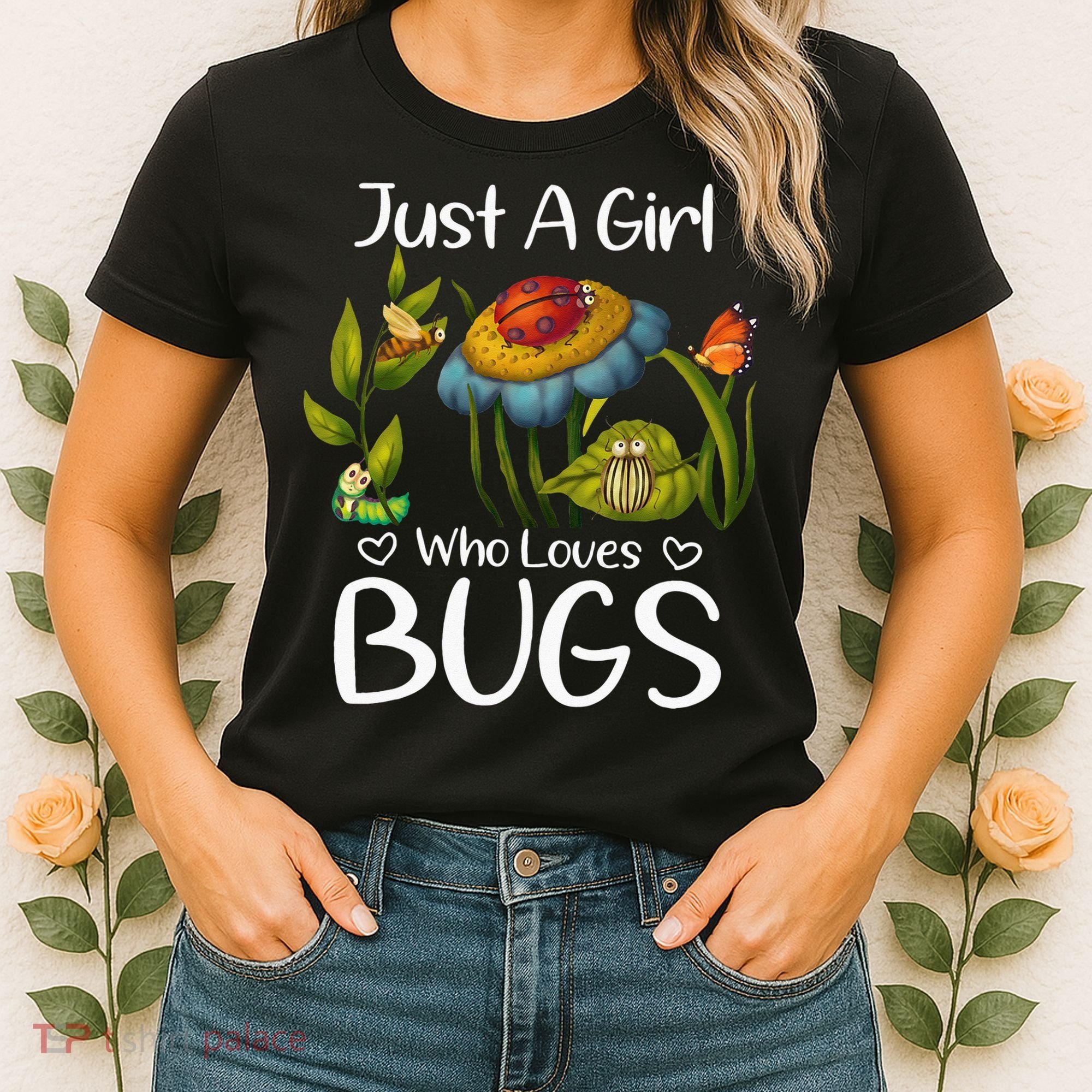 Just A Girl Who Loves Bugs Gift For Bugs Catcher Women's T-Shirt