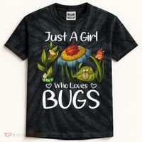 Just A Girl Who Loves Bugs Gift For Bugs Catcher Kids Tie-Dye T-Shirt thumb 0