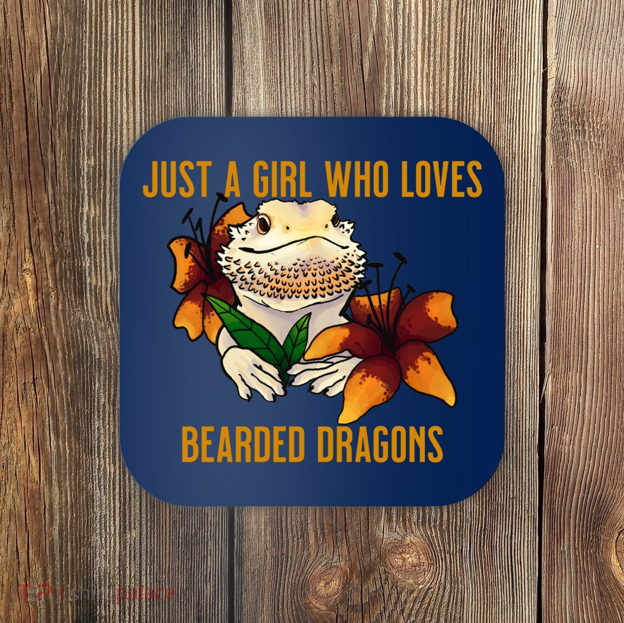 Just A Girl Who Loves Bearded Dragons Coaster