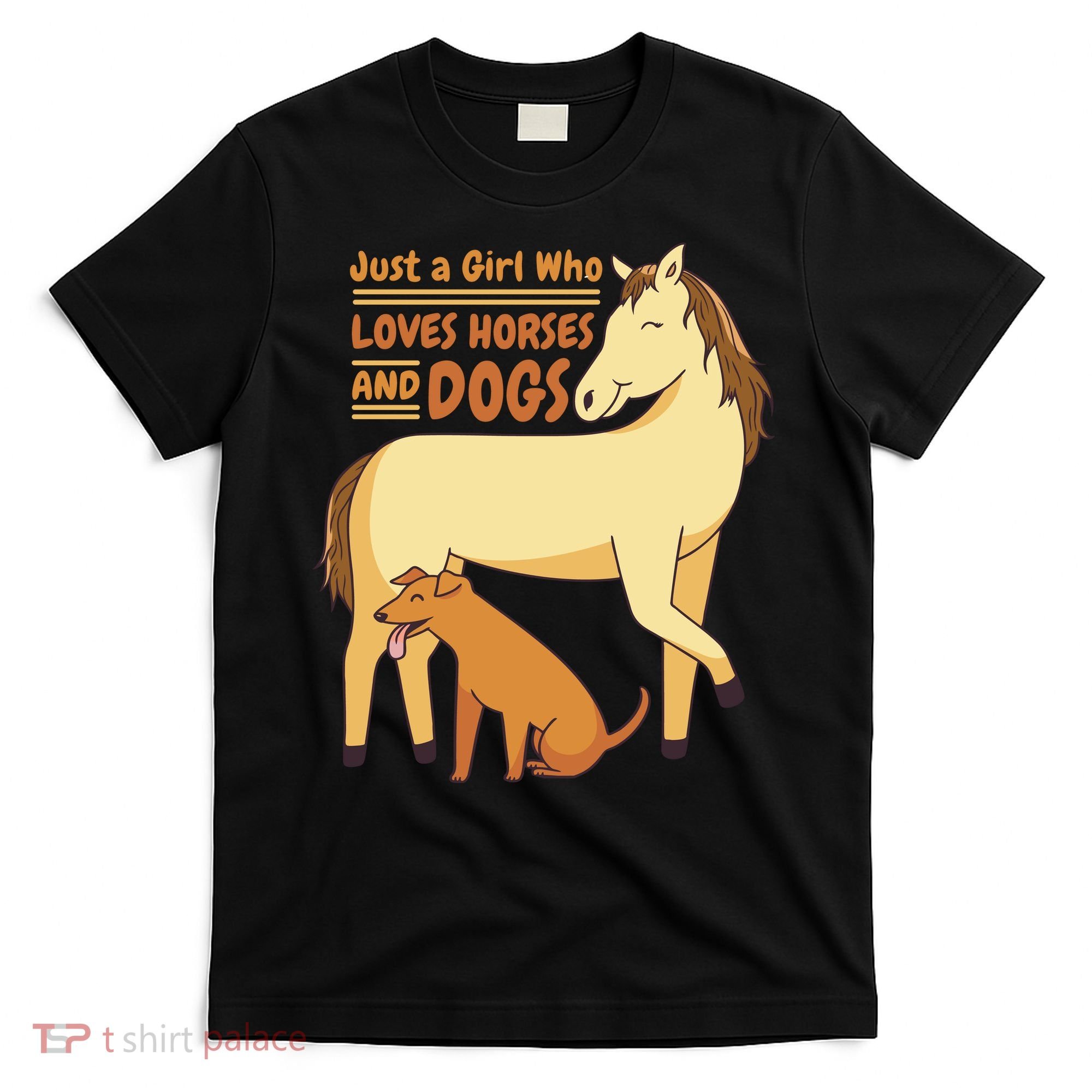 Just A Girl Who Loves Horses And Dogs T-Shirt