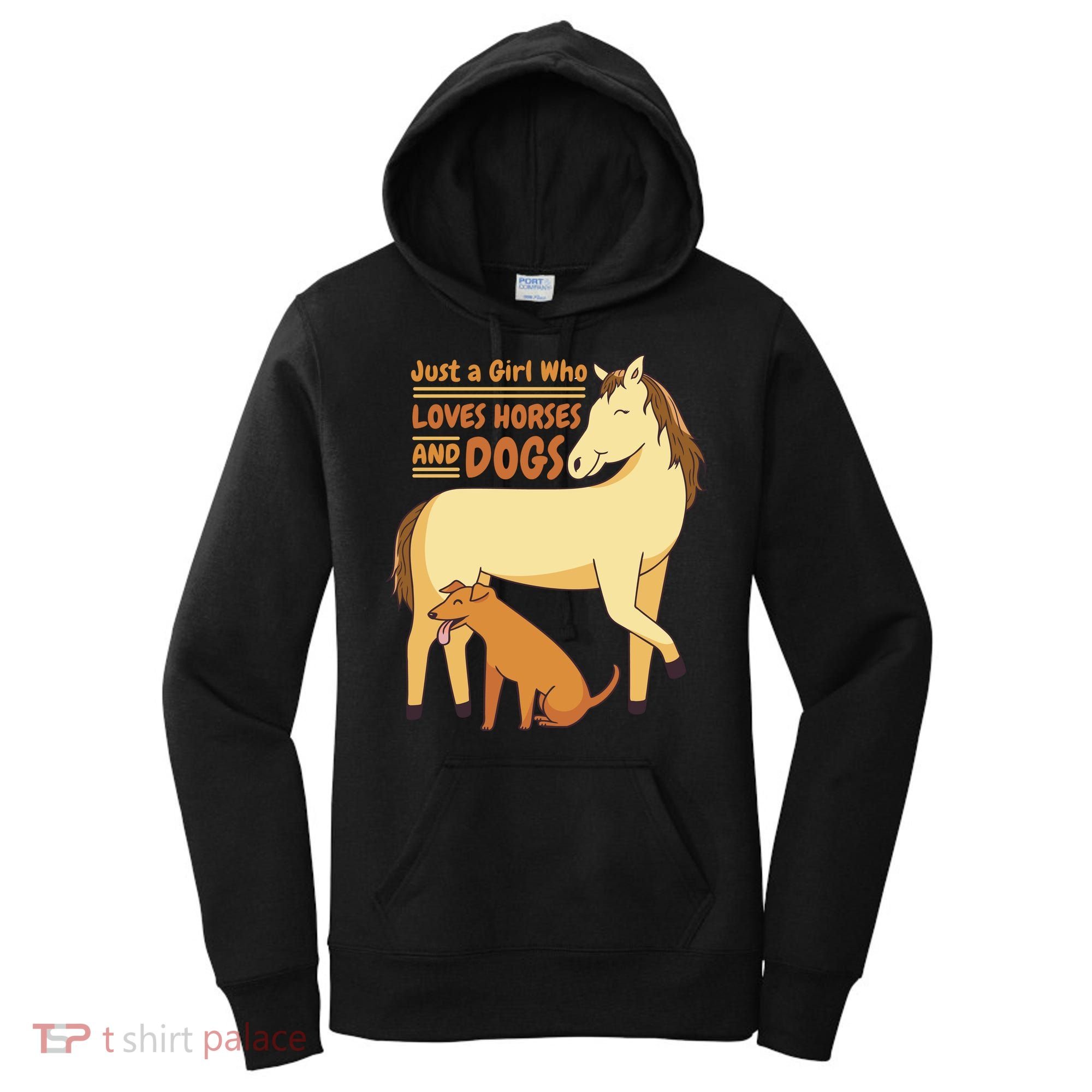 Just A Girl Who Loves Horses And Dogs Women's Hoodie