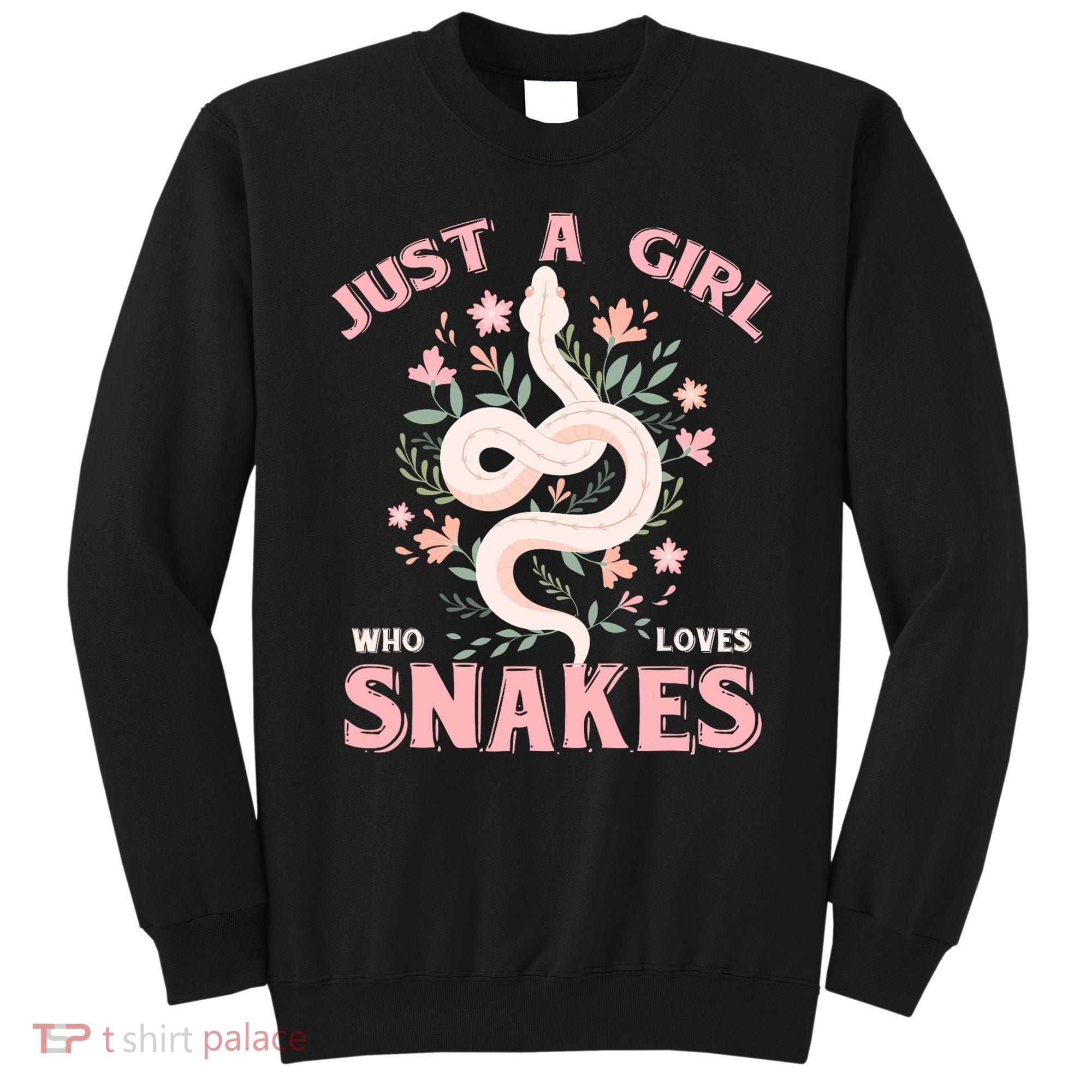 Just A Girl Who Loves Snakes Sweatshirt