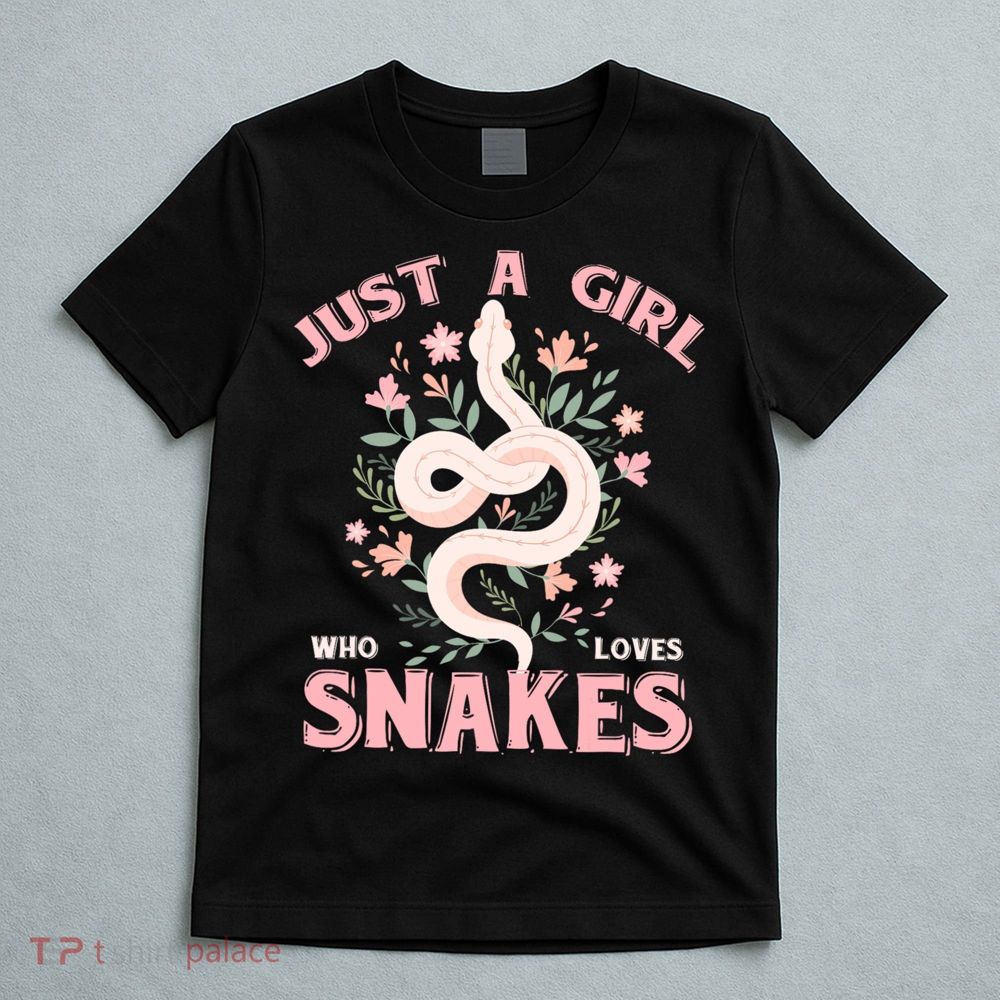 Just A Girl Who Loves Snakes T-Shirt