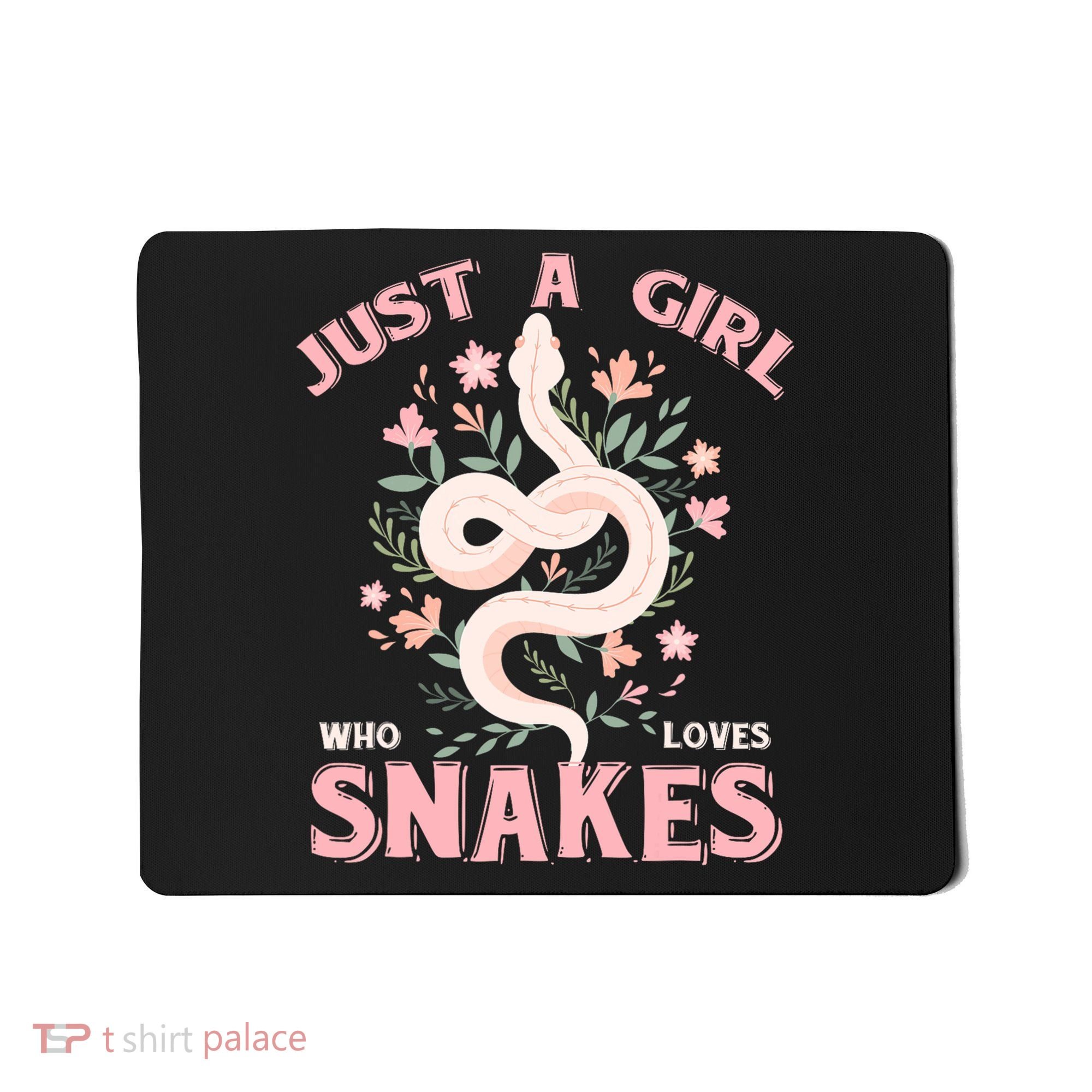 Just A Girl Who Loves Snakes Mousepad