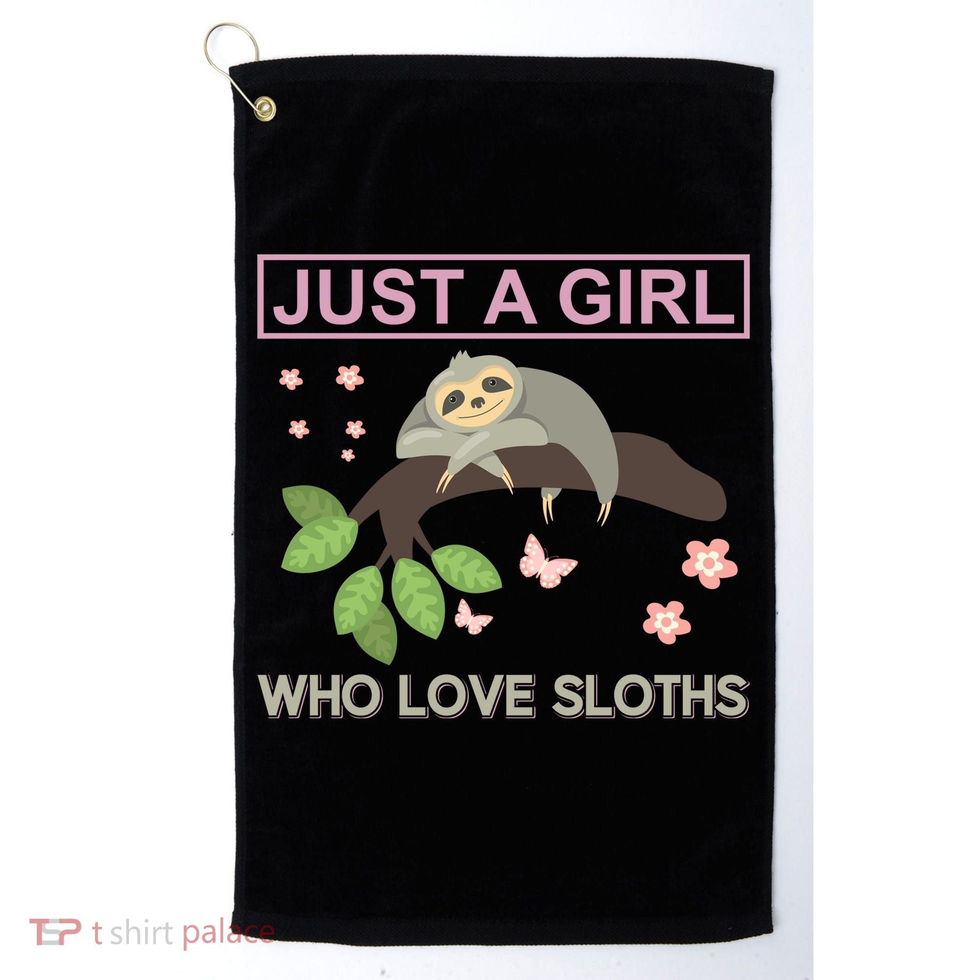 Just A Girl Who Loves Sloths Golf Towel
