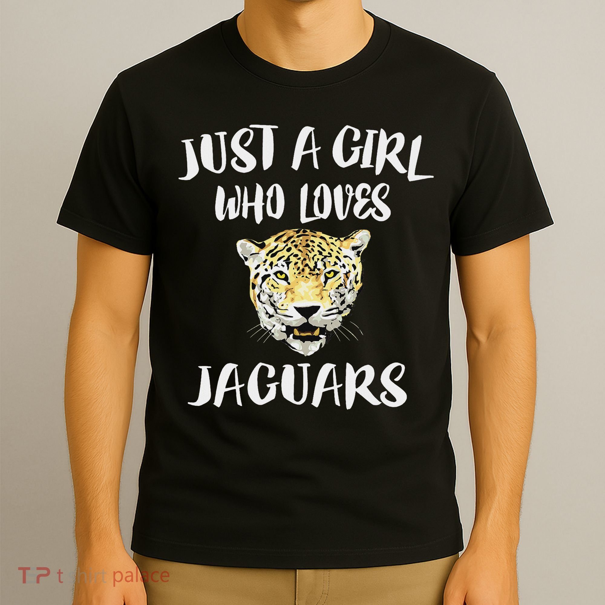 Just A Girl Who Loves Jaguars Animal Gift T-Shirt