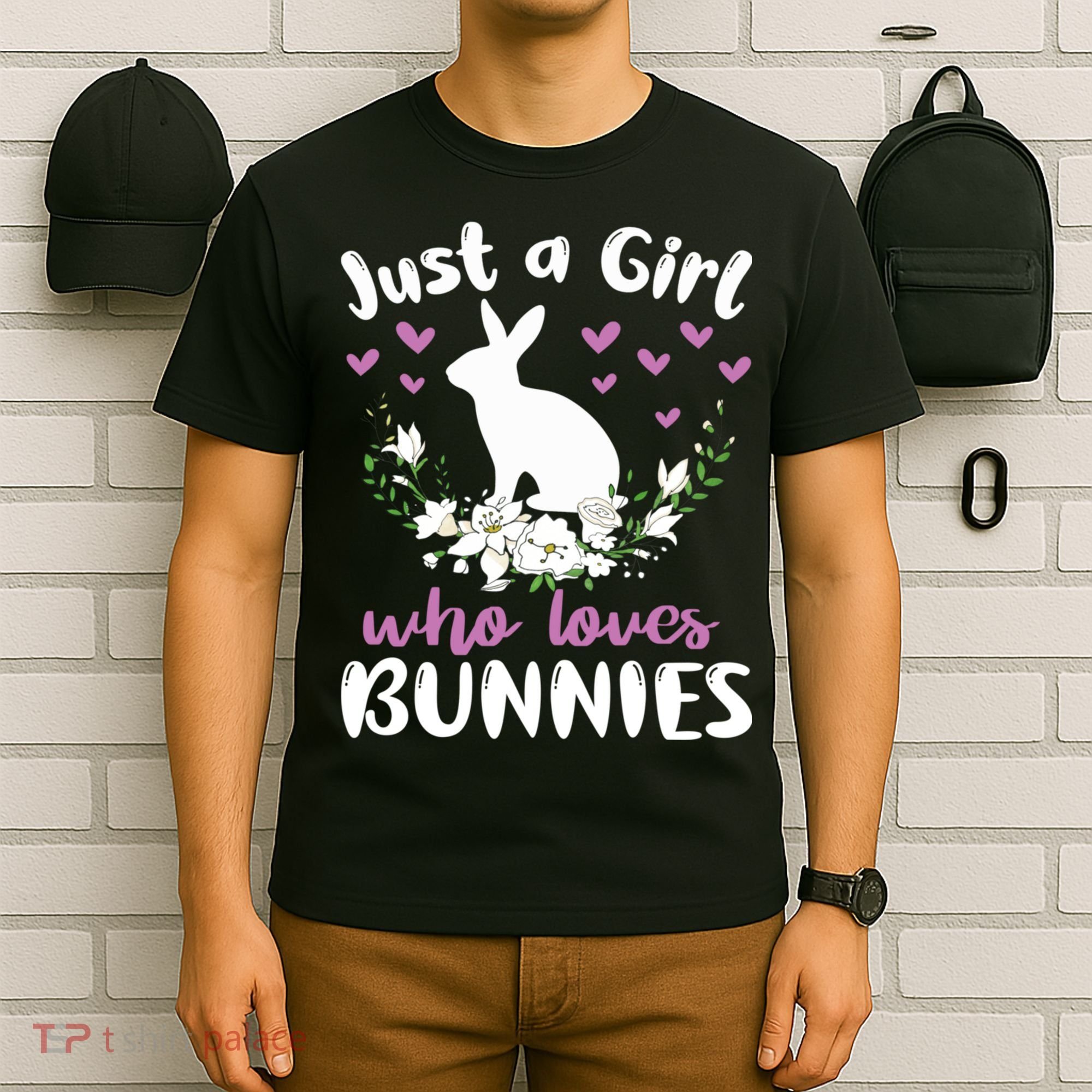 JUST A GIRL WHO LOVES BUNNIES Bunny Mom Rabbit Pet Owner T-Shirt