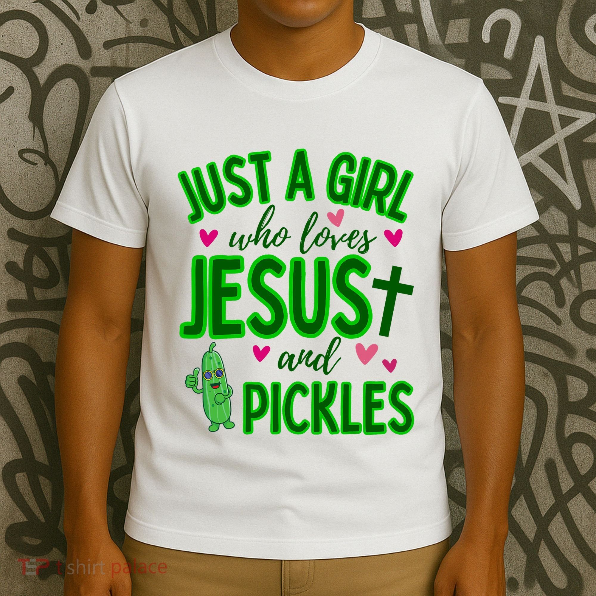 Just A Girl Who Loves Jesus And Pickles T-Shirt