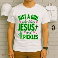 Just A Girl Who Loves Jesus And Pickles T-Shirt thumb 6