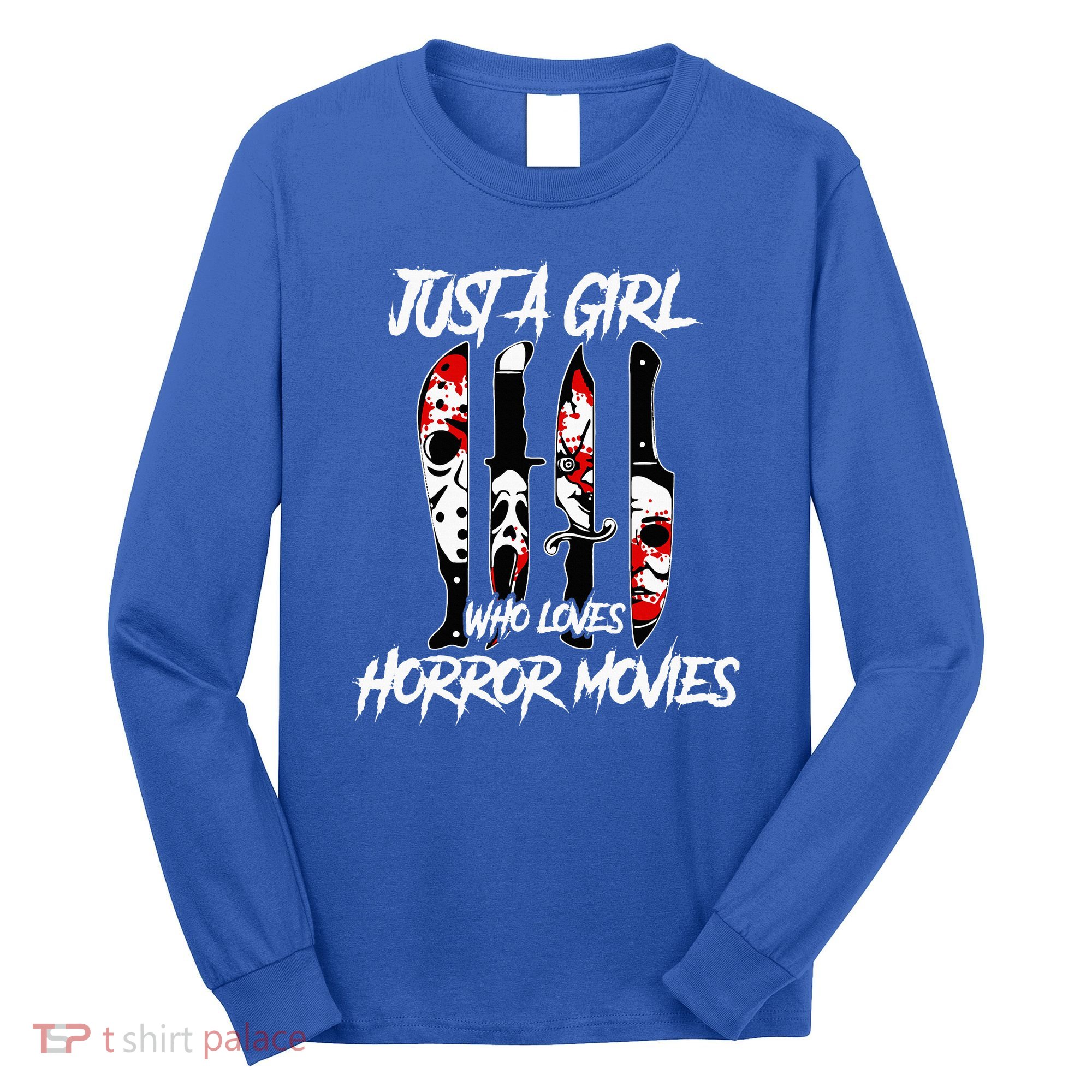 Just A Girl Who Loves Horror Movies Characters In Knives Long Sleeve Shirt