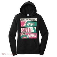 Just A Girl Who Loves Anime Cats And Ramen Women's Hoodie thumb 0