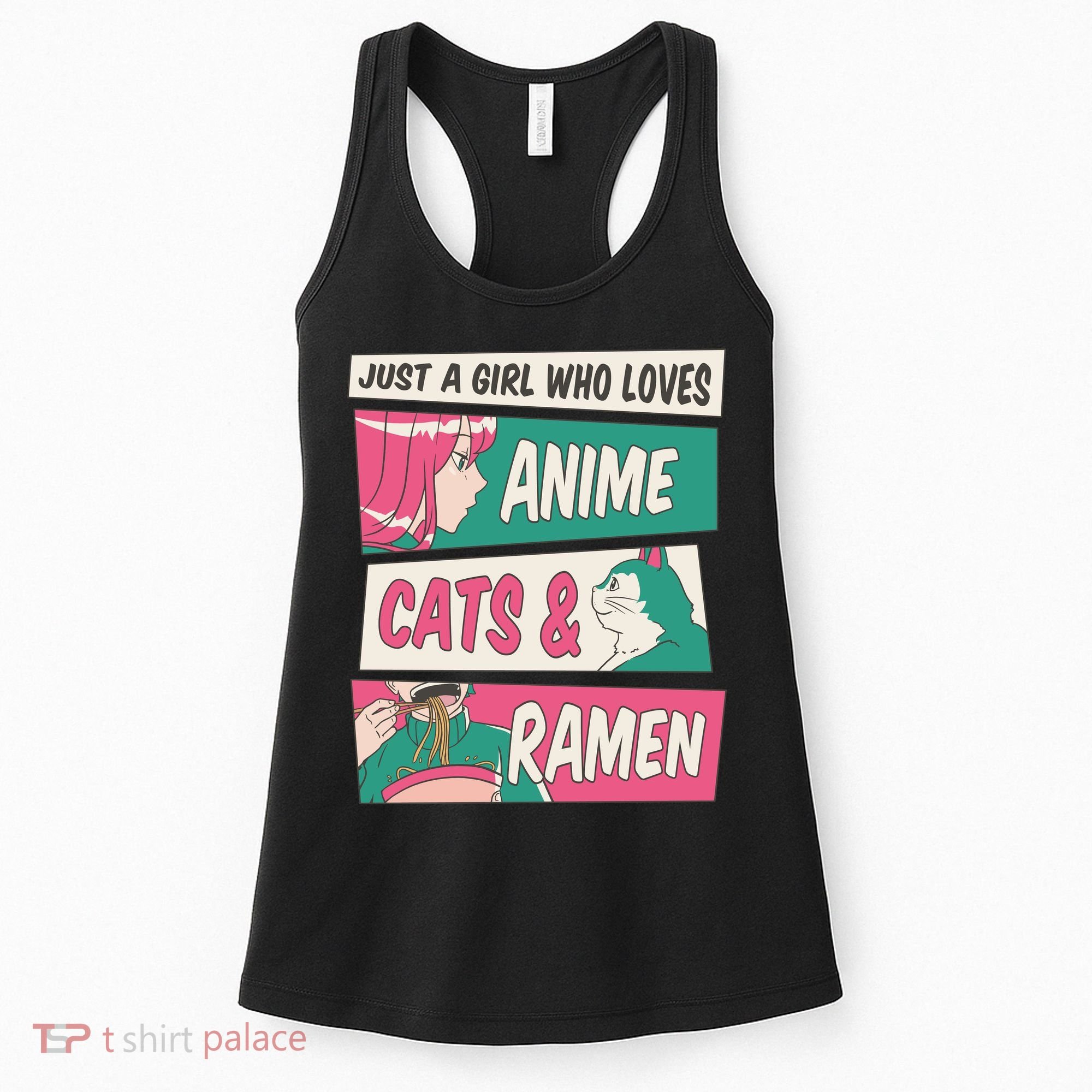 Just A Girl Who Loves Anime Cats And Ramen Women's Tank Top