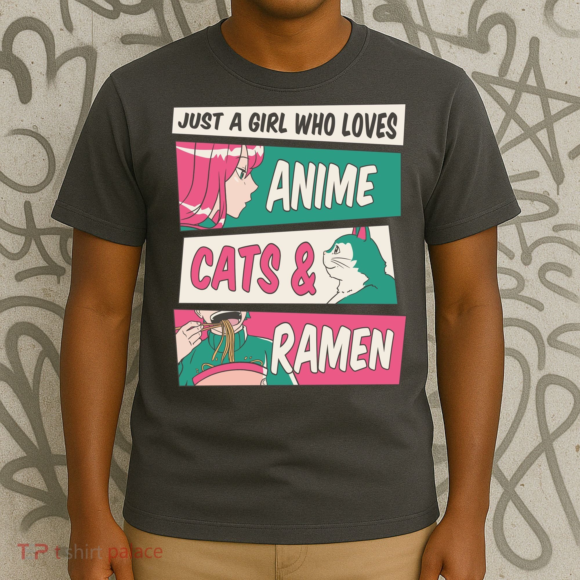 Just A Girl Who Loves Anime Cats And Ramen T-Shirt