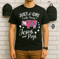 Just A Girl Who Loves Jesus And Pigs Farmer Lover T-Shirt thumb 6
