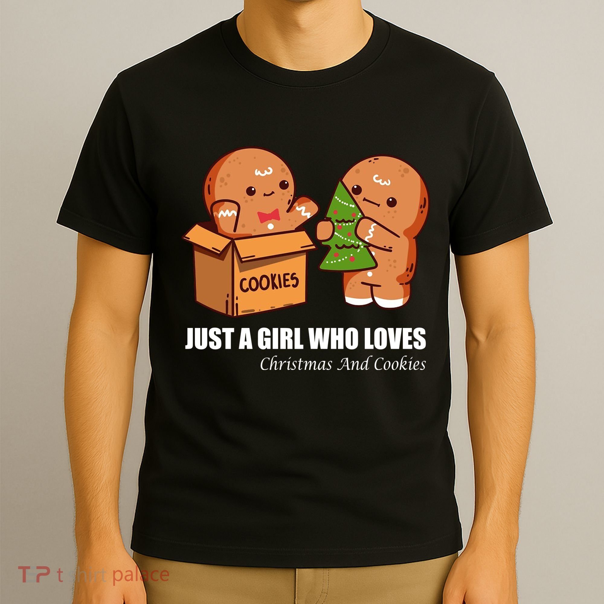 Just A Girl Who Loves Christmas And Cookies T-Shirt