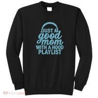 Just a Good Mom with a Hood Playlist Sweatshirt thumb 0