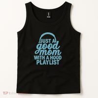Just a Good Mom with a Hood Playlist Tank Top thumb 2