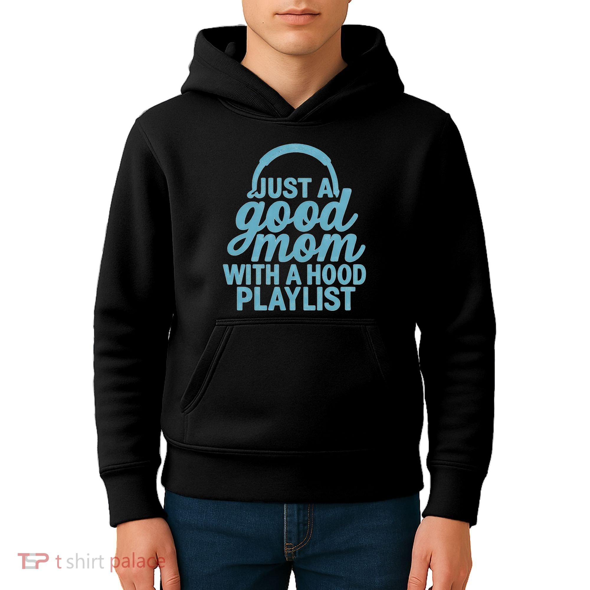 Just a Good Mom with a Hood Playlist Kids Hoodie