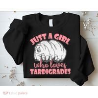 Just A Girl Who Loves Tardigrades Sweatshirt thumb 2