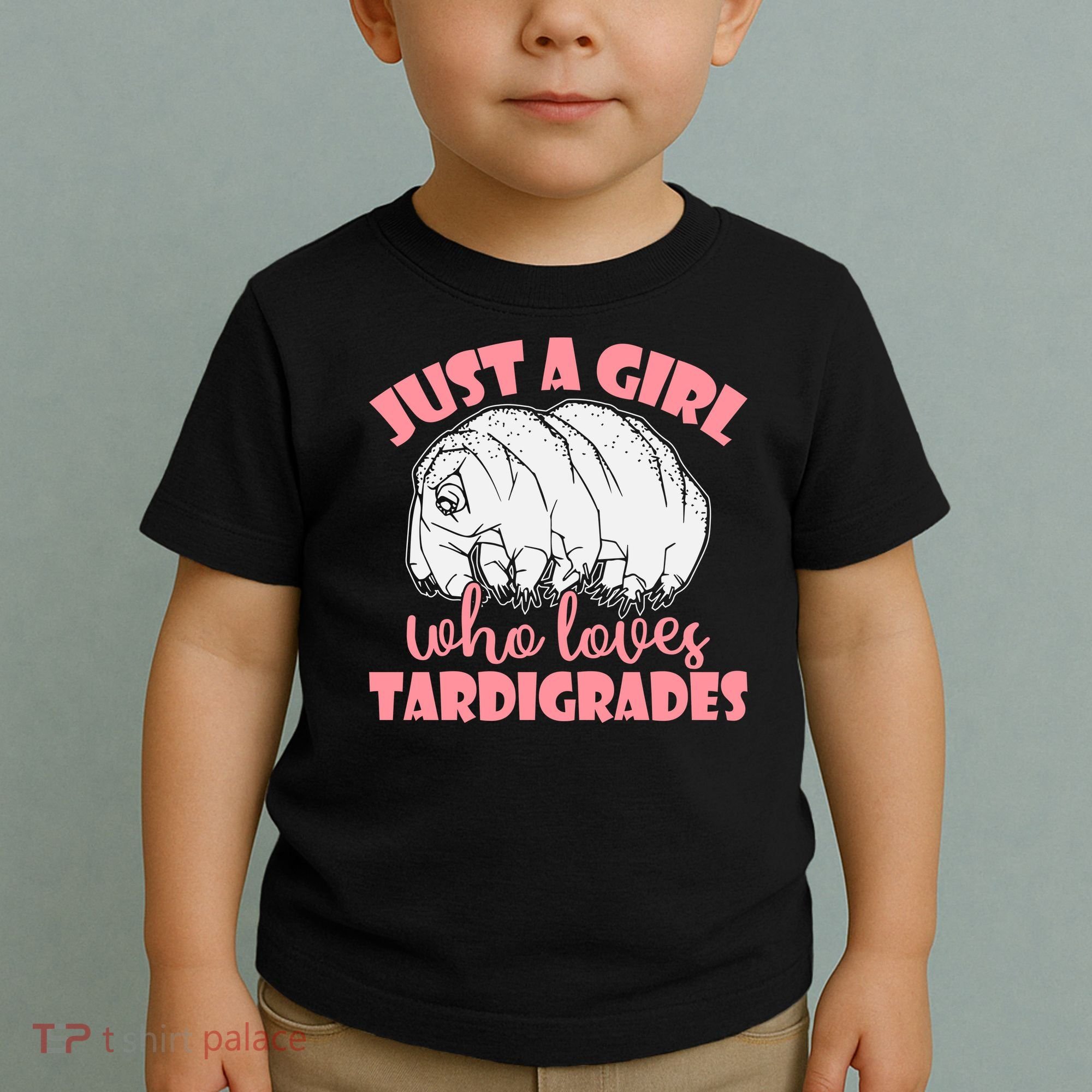 Just A Girl Who Loves Tardigrades Toddler T-Shirt