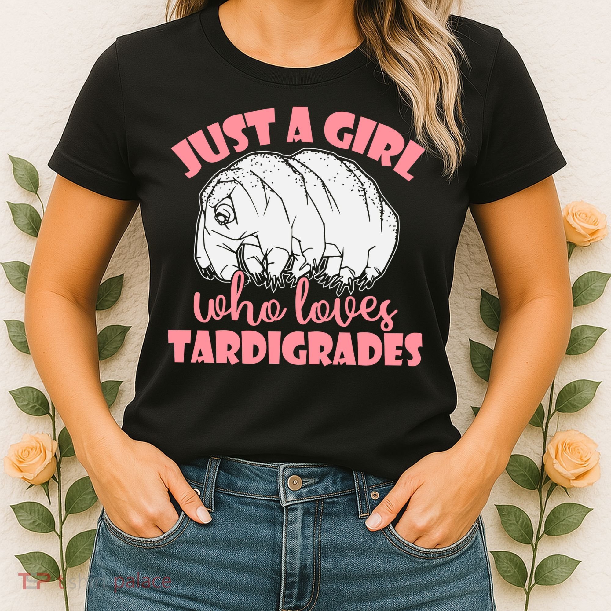 Just A Girl Who Loves Tardigrades Women's T-Shirt