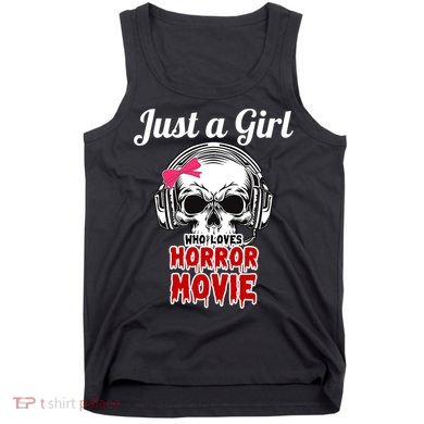 Just A Girl Who Loves Horror Movie Halloween Scary Ghost Tank Top