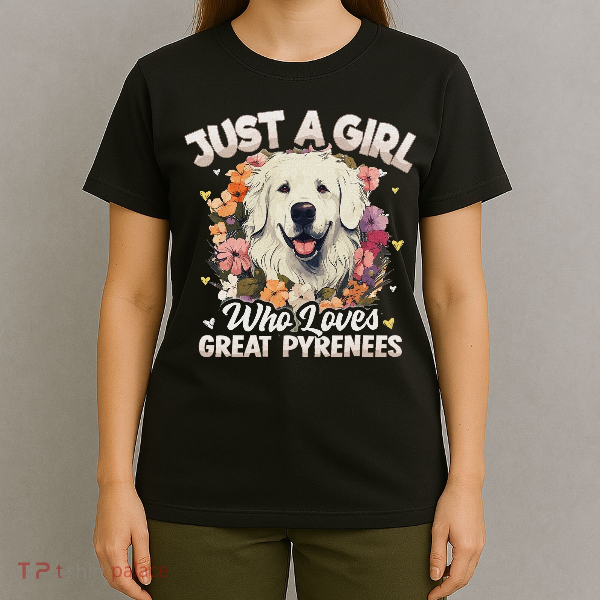 Just A Girl Who Loves Great Pyrenees Dog Floral Women T-Shirt