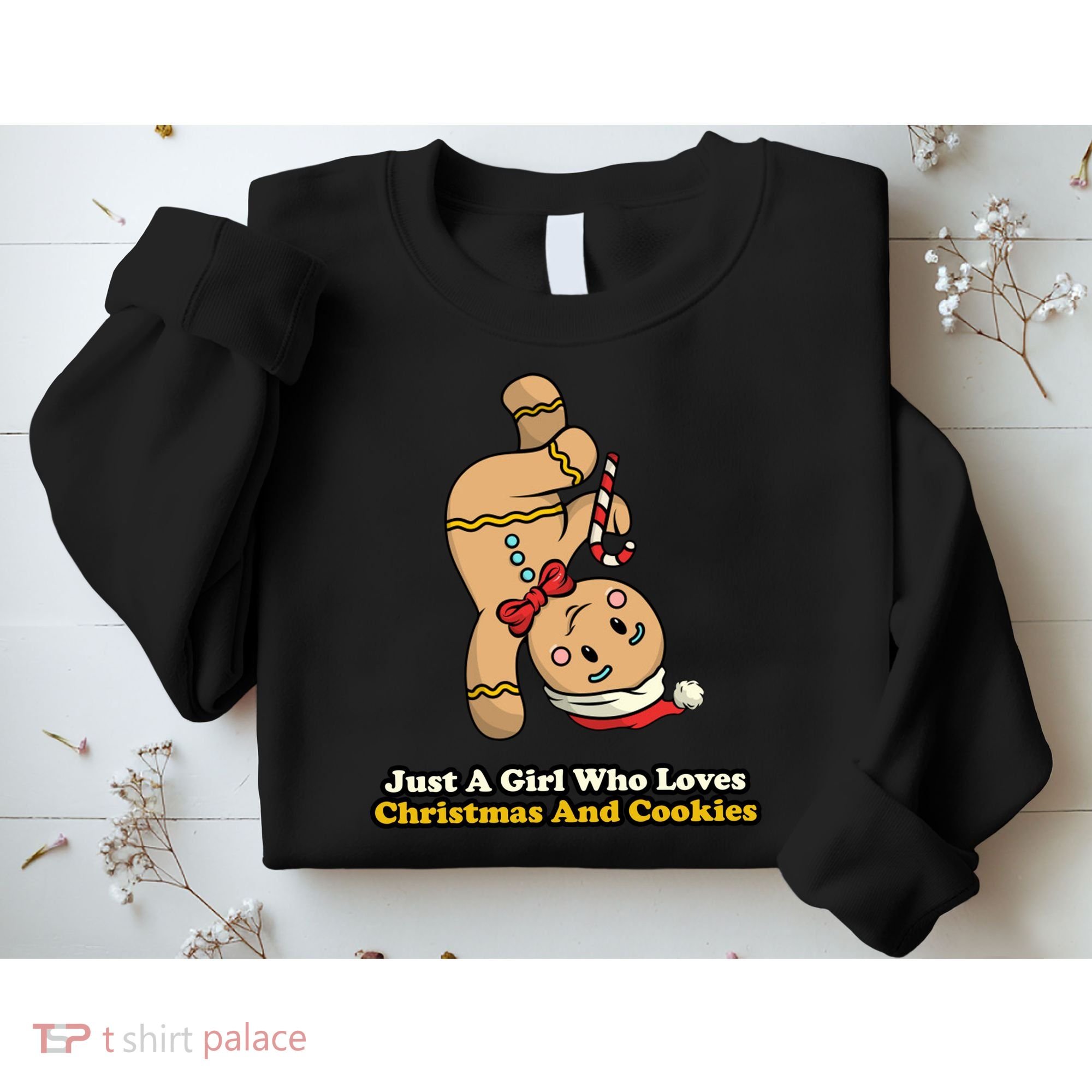 Just A Girl Who Loves Gingerbread Cookies Sweatshirt