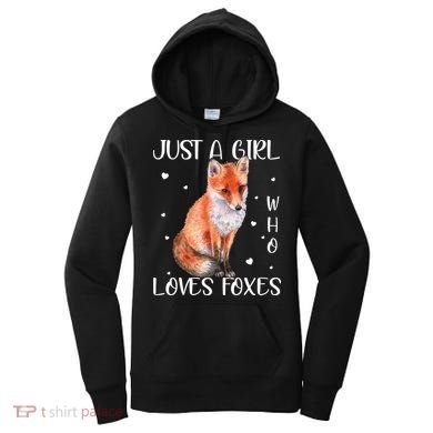 Just A Girl Who Loves Foxes Women's Hoodie
