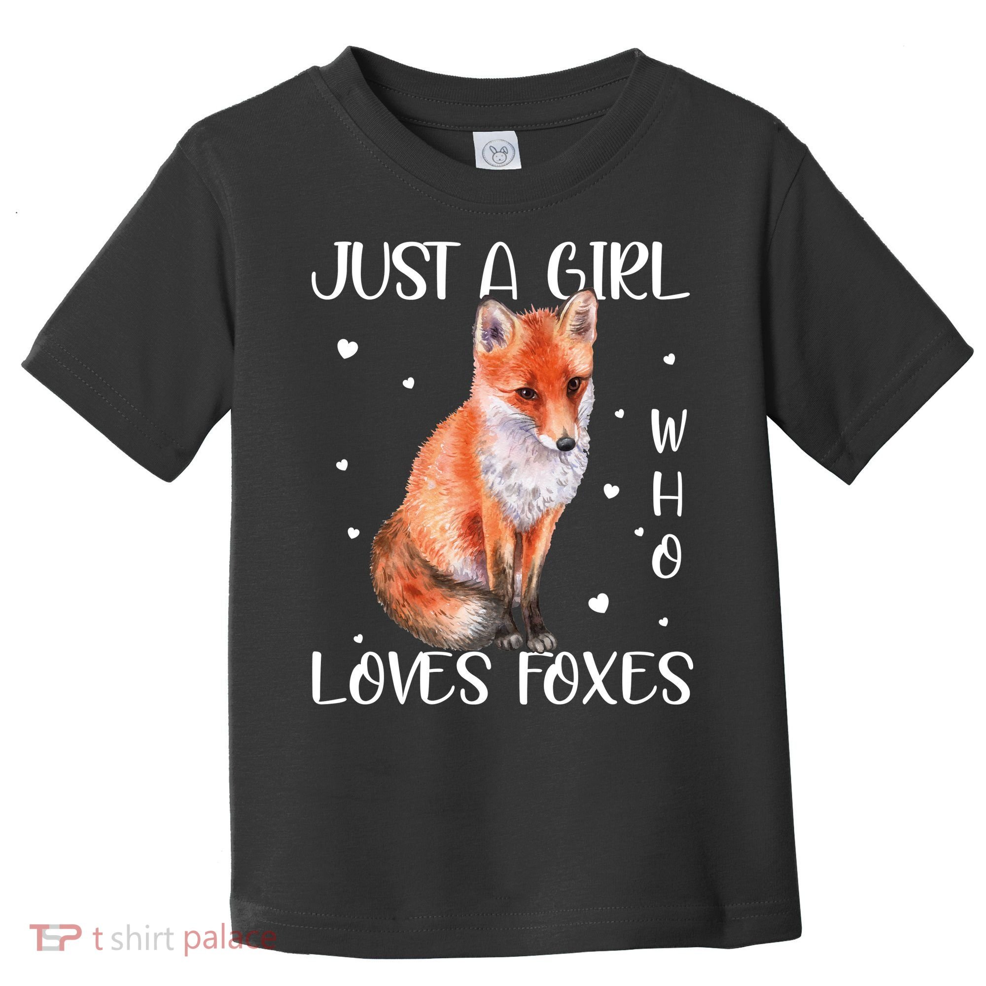 Just A Girl Who Loves Foxes Toddler T-Shirt